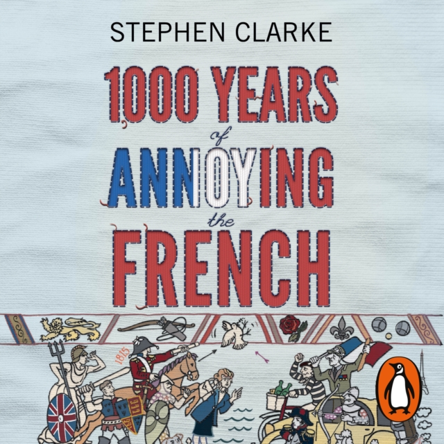 1000 Years of Annoying the French, eAudiobook MP3 eaudioBook