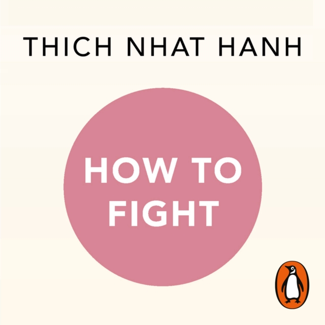 How To Fight : A Mindful Buddhist Guide, eAudiobook MP3 eaudioBook