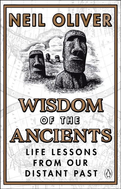Wisdom of the Ancients : Life lessons from our distant past, EPUB eBook