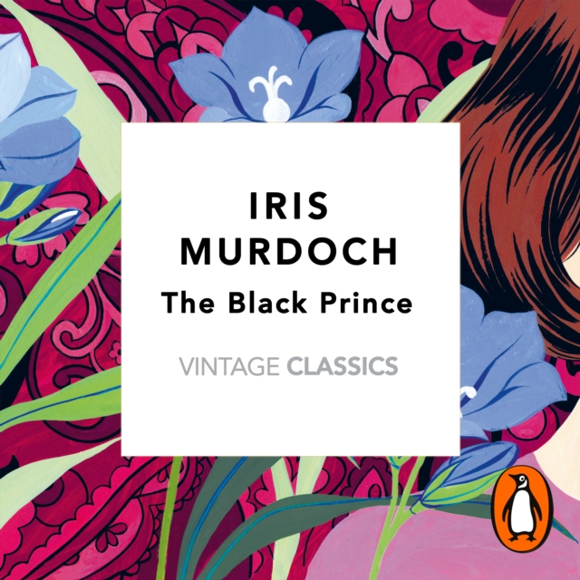 The Black Prince (Vintage Classics Murdoch Series), eAudiobook MP3 eaudioBook
