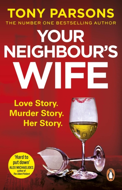 Your Neighbour s Wife : Nail-biting suspense from the #1 bestselling author, EPUB eBook