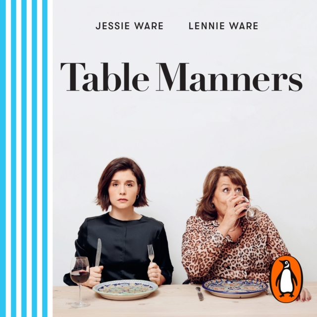 Table Manners: The Cookbook, eAudiobook MP3 eaudioBook