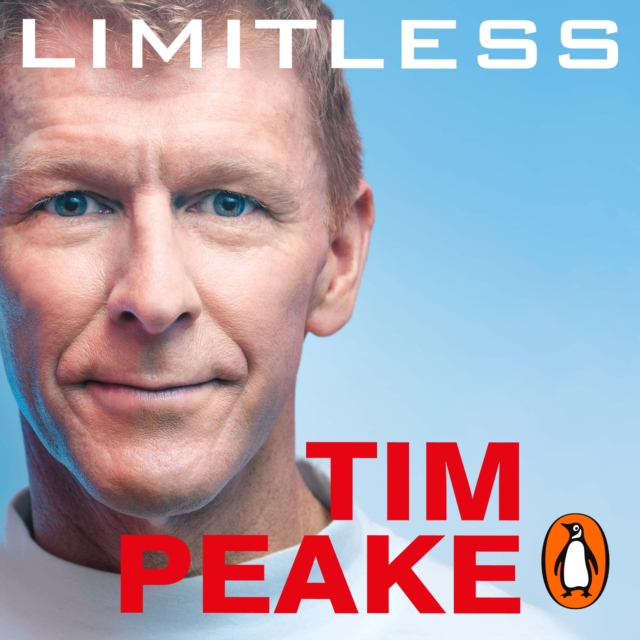 Limitless: The Autobiography : The bestselling story of Britain's inspirational astronaut, eAudiobook MP3 eaudioBook