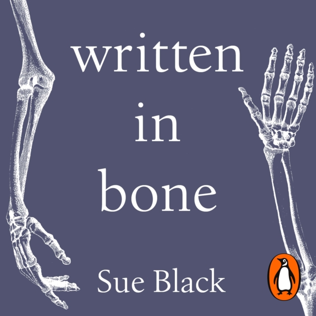 Written In Bone : hidden stories in what we leave behind, eAudiobook MP3 eaudioBook