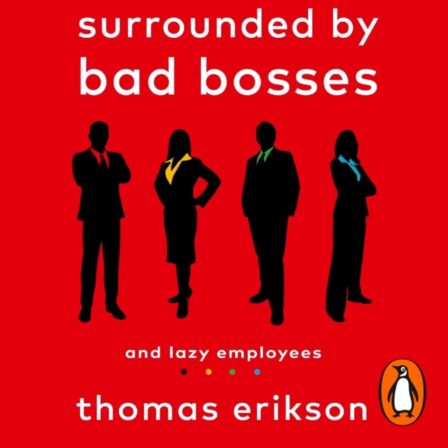 Surrounded by Bad Bosses and Lazy Employees : or, How to Deal with Idiots at Work, eAudiobook MP3 eaudioBook