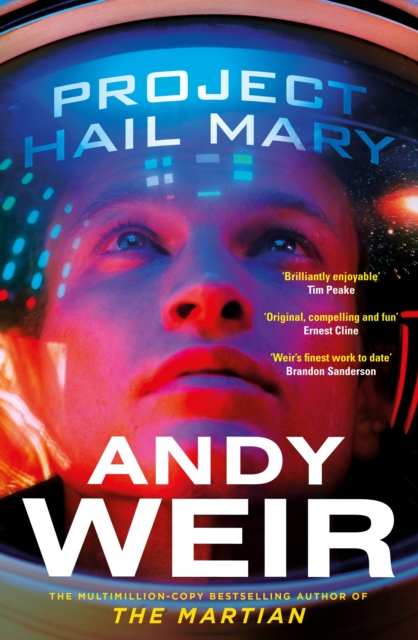 Project Hail Mary : The Sunday Times bestseller from the author of The Martian, EPUB eBook