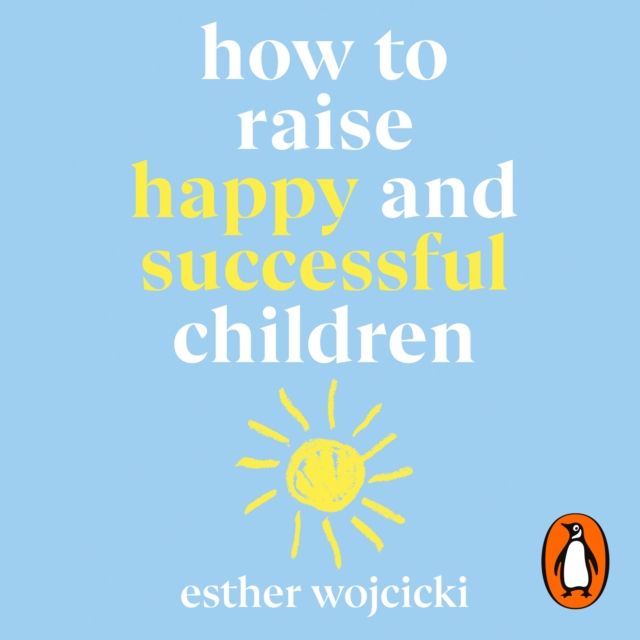 How to Raise Happy and Successful Children, eAudiobook MP3 eaudioBook