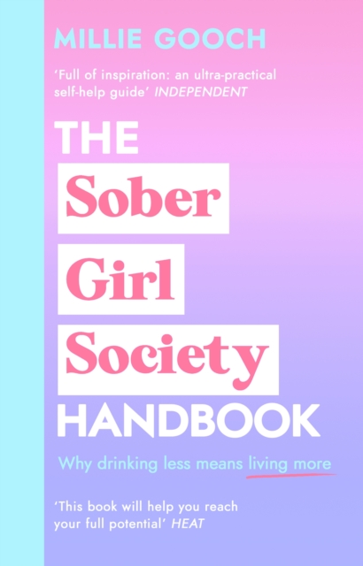 The Sober Girl Society Handbook : An empowering guide to living hangover free, EPUB eBook