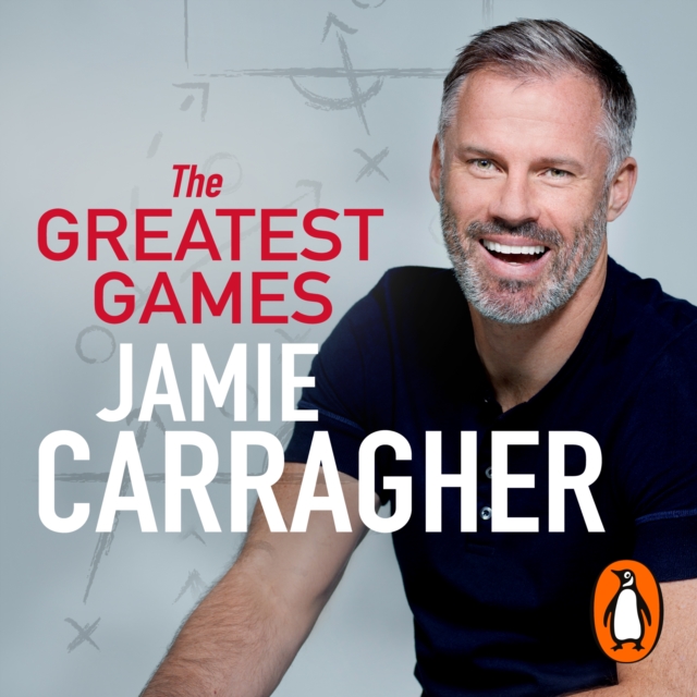 The Greatest Games : The ultimate book for football fans inspired by the #1 podcast, eAudiobook MP3 eaudioBook