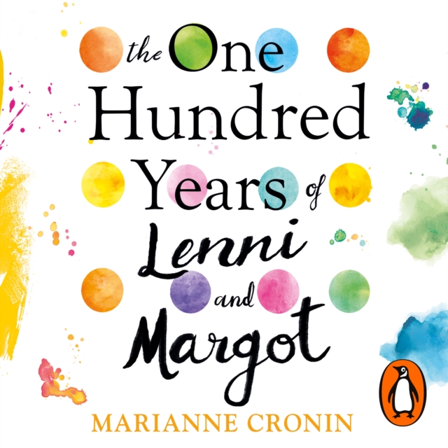 The One Hundred Years of Lenni and Margot : The new and unforgettable Richard & Judy Book Club pick, eAudiobook MP3 eaudioBook