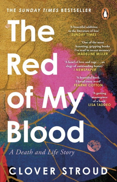 The Red of my Blood : A Death and Life Story, EPUB eBook