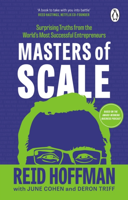 Masters of Scale : Surprising truths from the world’s most successful entrepreneurs, EPUB eBook