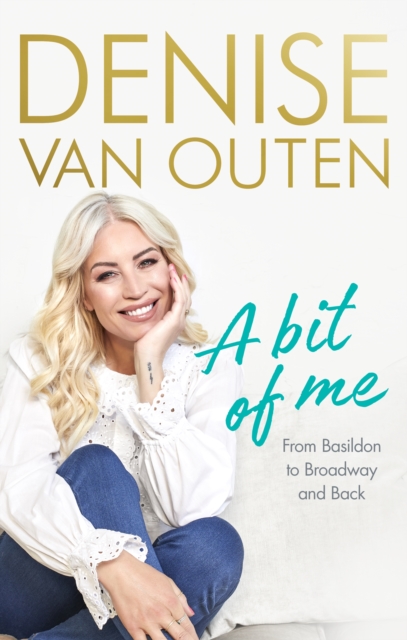 A Bit of Me : From Basildon to Broadway, and back, EPUB eBook