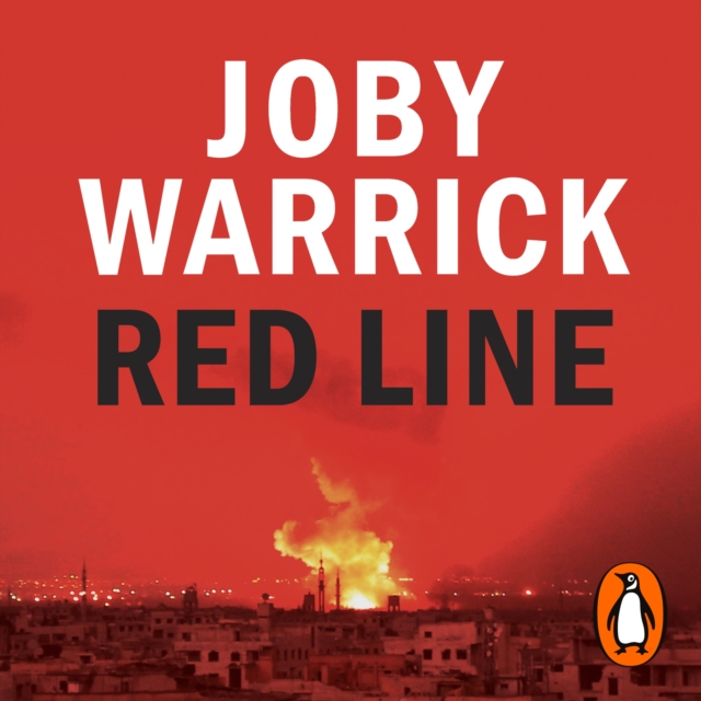 Red Line : The Unravelling of Syria and the Race to Destroy the Most Dangerous Arsenal in the World, eAudiobook MP3 eaudioBook