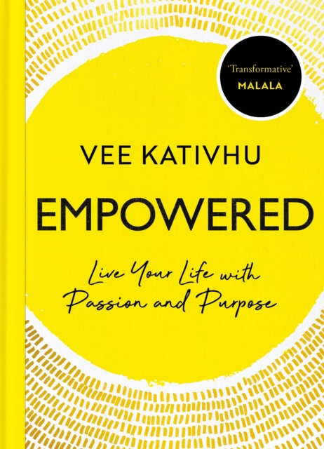 Empowered : Live Your Life with Passion and Purpose, EPUB eBook