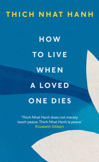 How To Live When A Loved One Dies, EPUB eBook