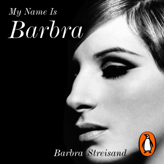 My Name is Barbra : The Sunday Times Bestselling Autobiography and Music Book of the Year 2023, eAudiobook MP3 eaudioBook