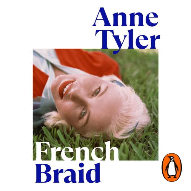 French Braid : From the Sunday Times bestselling author of Redhead by the Side of the Road, eAudiobook MP3 eaudioBook