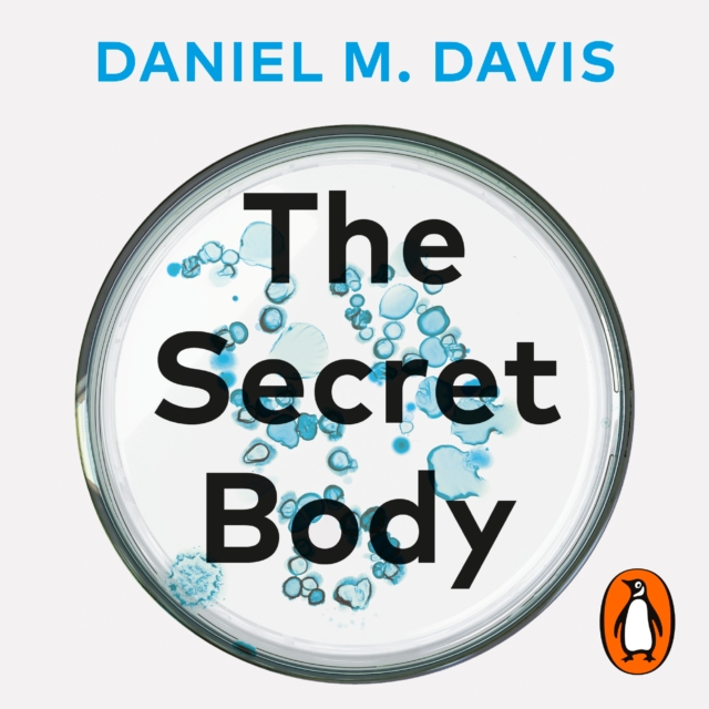 The Secret Body : How the New Science of the Human Body Is Changing the Way We Live, eAudiobook MP3 eaudioBook