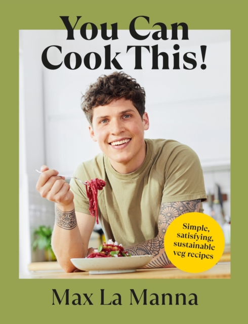 You Can Cook This! : Easy vegan recipes to save time, money and waste, EPUB eBook