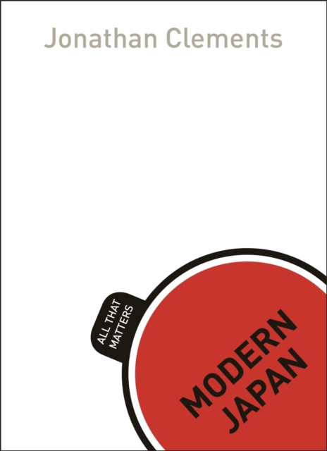 Modern Japan: All That Matters, EPUB eBook