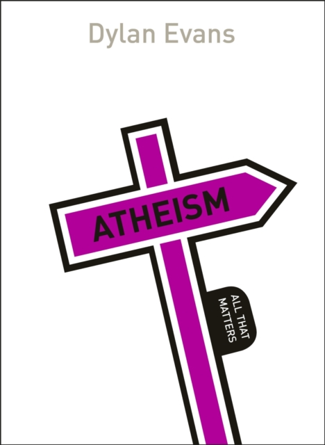 Atheism: All That Matters, EPUB eBook