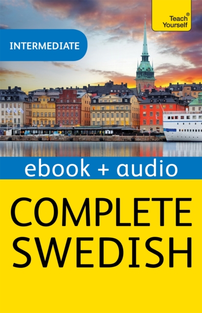 Complete Swedish Beginner to Intermediate Course : Enhanced Edition, EPUB eBook