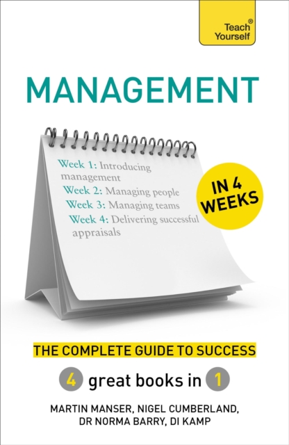 Management in 4 Weeks : The Complete Guide to Success: Teach Yourself, EPUB eBook