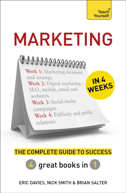 Marketing in 4 Weeks : The Complete Guide to Success: Teach Yourself, EPUB eBook