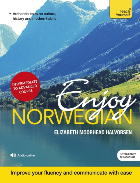 Enjoy Norwegian Intermediate to Upper Intermediate Course : Improve your language, Multiple-component retail product Book