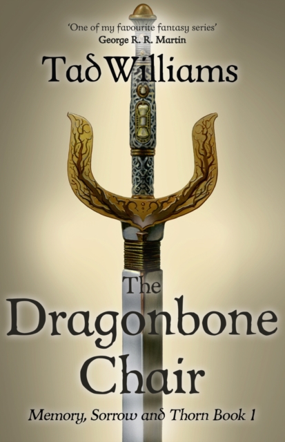 The Dragonbone Chair : Memory, Sorrow & Thorn Book 1, EPUB eBook
