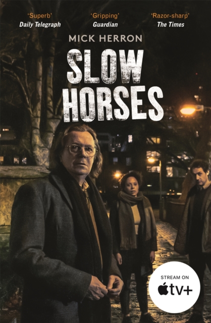 Slow Horses : Slough House Thriller 1, EPUB eBook