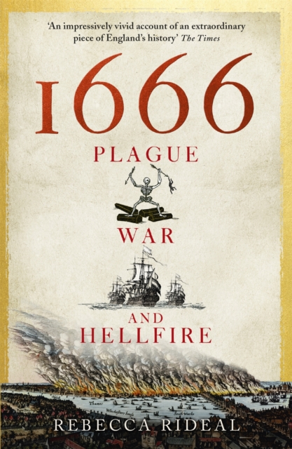 1666 : Plague, War and Hellfire, Paperback / softback Book