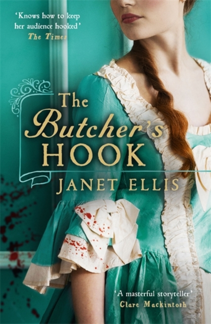 The Butcher's Hook : a dark and twisted tale of Georgian London, Paperback / softback Book