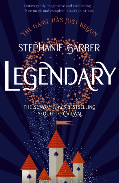 Legendary : The magical Sunday Times bestselling sequel to Caraval, Paperback / softback Book