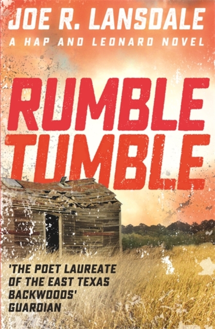 Rumble Tumble : Hap and Leonard Book 5, Paperback / softback Book