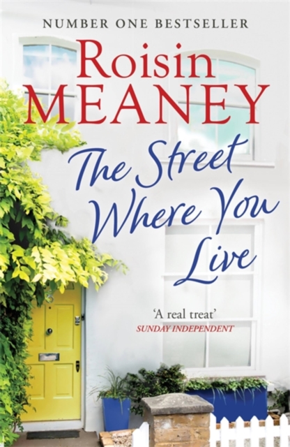 The Street Where You Live : An uplifting page-turner about love and friendship, Paperback / softback Book