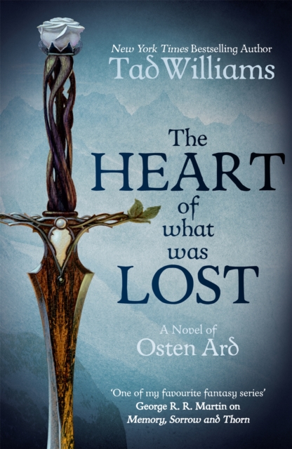 The Heart of What Was Lost : A Novel of Osten Ard, Paperback / softback Book