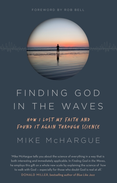 Finding God in the Waves : How I lost my faith and found it again through science, EPUB eBook