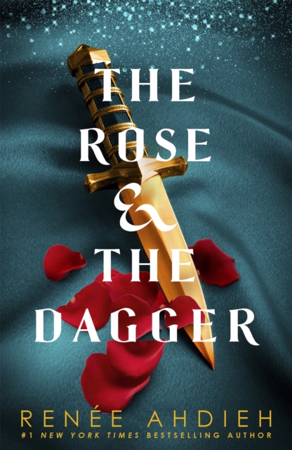 The Rose and the Dagger : The Wrath and the Dawn Book 2, Paperback / softback Book