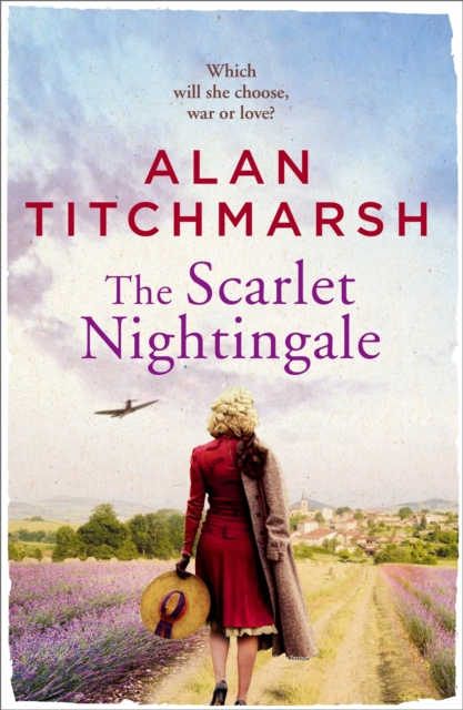 The Scarlet Nightingale : A thrilling wartime love story, perfect for fans of Kate Morton and Tracy Rees, EPUB eBook