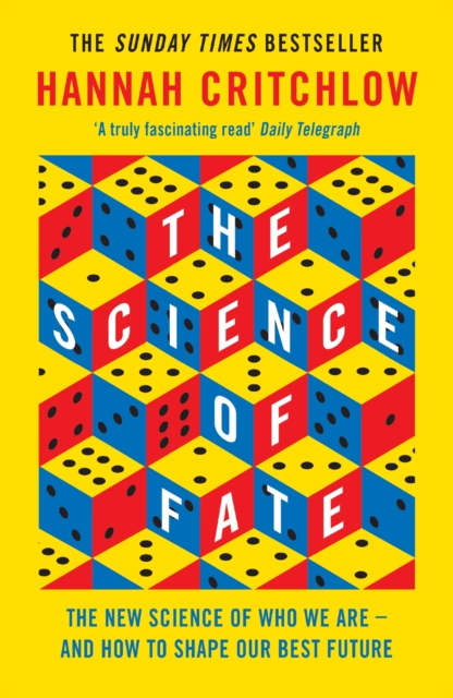 The Science of Fate : The New Science of Who We Are - And How to Shape our Best Future, EPUB eBook