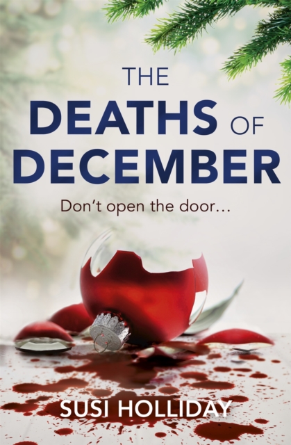 The Deaths of December : A cracking Christmas crime thriller, Paperback / softback Book