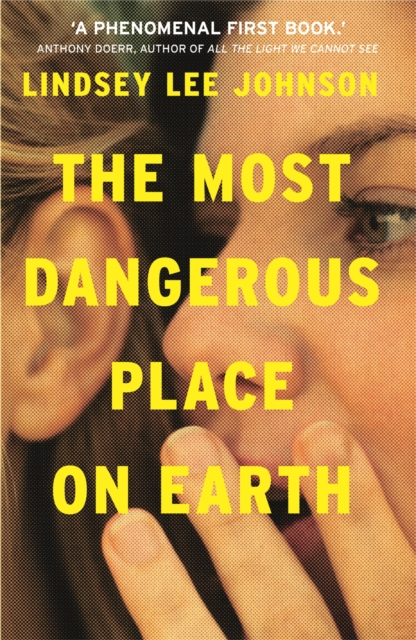 The Most Dangerous Place on Earth: If you liked Thirteen Reasons Why, you'll love this, EPUB eBook