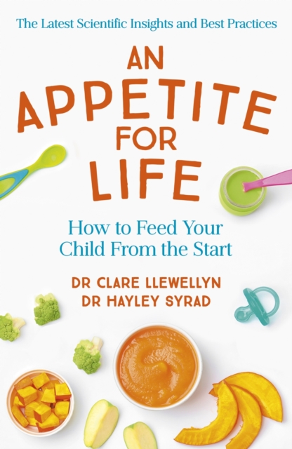 Baby Food Matters : What science says about how to give your child healthy eating habits for life, EPUB eBook