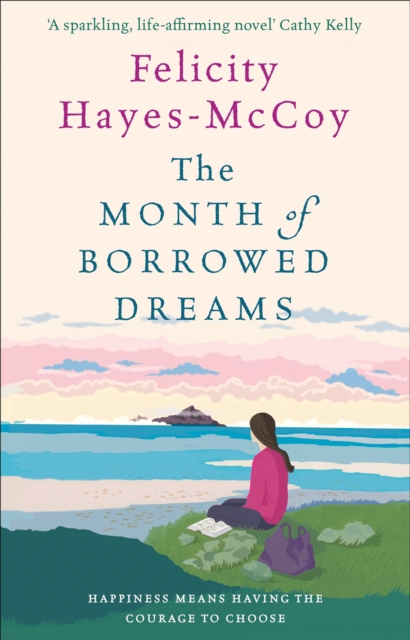 The Month of Borrowed Dreams (Finfarran 4) : A feel-good summer novel, Paperback / softback Book