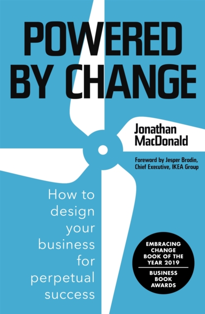 Powered by Change : How to design your business for perpetual success - THE SUNDAY TIMES BUSINESS BESTSELLER, EPUB eBook