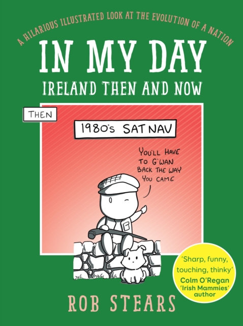 In My Day : Ireland Then and Now, EPUB eBook