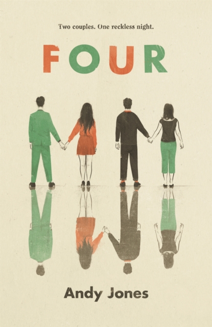 Four : A thought-provoking, controversial and immediately gripping story with a messy moral dilemma at its heart, Hardback Book