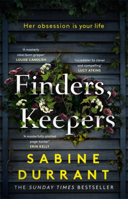 Finders, Keepers : The new suspense thriller about dangerous neighbours, guaranteed to keep you hooked in 2022, Paperback / softback Book